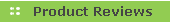 Product Reviews