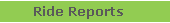 Ride Reports