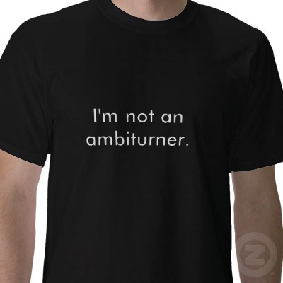 im_not_an_ambiturner_tshirt-p235248390756798436z8nqd_400.jpg